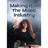 Making It in the Music Industry