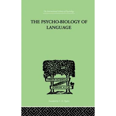 The Psycho-Biology of Language: An Introduction to Dynamic Philology