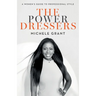 The Power Dressers: A Women's Guide to Professional Style