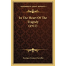 In The Heart Of The Tragedy (1917)