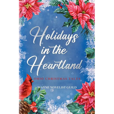 Holidays in the Heartland: Ohio Christmas Tales
