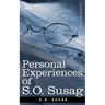 Personal Experiences of S.O. Susag