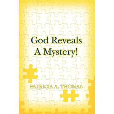 God Reveals a Mystery!