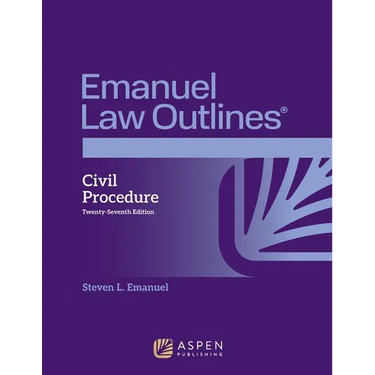 Emanuel Law Outlines for Civil Procedure