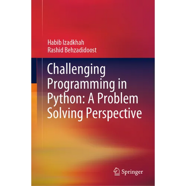Challenging Programming in Python: A Problem Solving Perspective