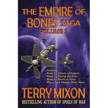 The Empire of Bones Saga Volume 2: Books 4-6 of the Empire of Bones Saga