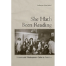 She Hath Been Reading: Women and Shakespeare Clubs in America