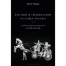 Fiction and Imagination in Early Cinema: A Philosophical Approach to Film History
