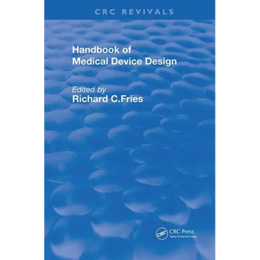 Handbook of Medical Device Design