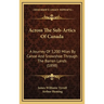 Across The Sub-Artics Of Canada: A Journey Of 3,200 Miles By Canoe And Snowshoe Through The Barren Lands (1898)