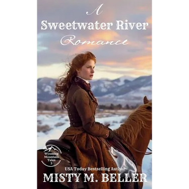 A Sweetwater River Romance: Expanded Edition