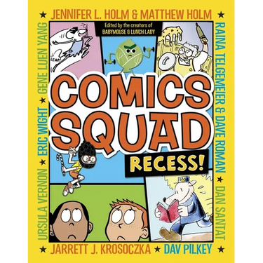 Comics Squad: Recess!