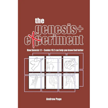 The Genesis+ Experiment: How Genesis 1:1 - Exodus 19:2 can help you know God better:: How the Book of Acts can help you follow Jesus better