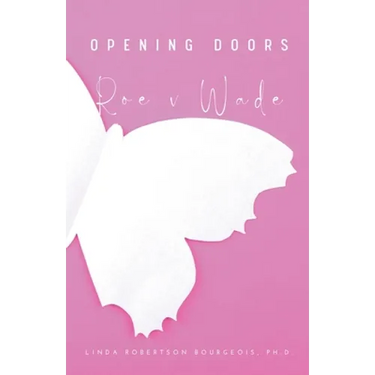 Opening Doors: Roe v Wade