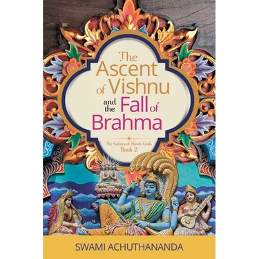 The Ascent of Vishnu and the Fall of Brahma