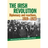 The Irish Revolution: Diplomacy and Reactions, 1919-1923