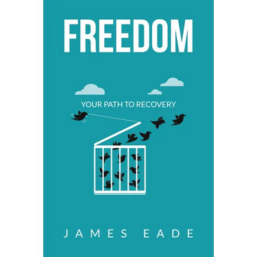 Freedom: Your Path to Recovery