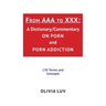 From AAA to XXX: A Dictionary/Commentary on Porn and Porn Addiction