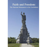 Faith and Freedom: The National Monument to the Forefathers