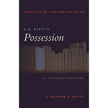 A.S. Byatt's Possession: A Reader's Guide