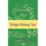 Bridge Bidding Tips: For Intermediate Duplicate Bridge Players