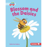 Blossom and the Daisies