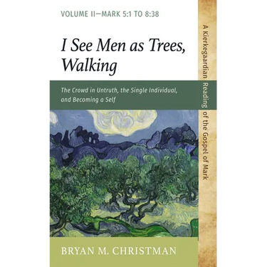 I See Men as Trees, Walking