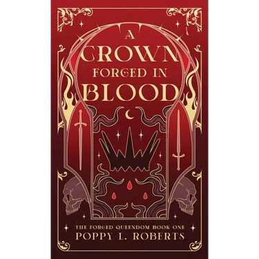 A Crown Forged in Blood