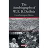 The Autobiography of W. E. B. Du Bois: Great Barrington Edition