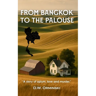 From Bangkok To The Palouse