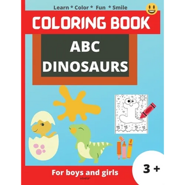 ABC Dinosaurs: Super Fun coloring book for kids, Kids will learn the alphabet by coloring the dinosaurs in the shape of letters, Coloring Book for Kid