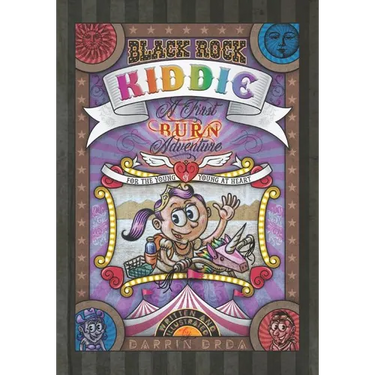 Black Rock Kiddie: A First Burn Adventure for the Young and Young at Heart