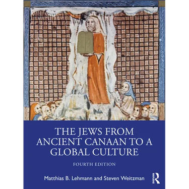 The Jews from Ancient Canaan to a Global Culture
