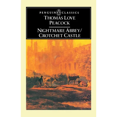 Nightmare Abbey/Crotchet Castle