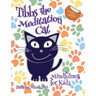 Tibbs the Meditation Cat: Mindfulness for Kids