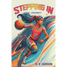 Stepping In: The Journey