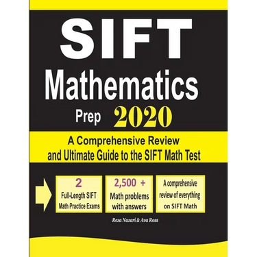 SIFT Mathematics Prep 2020: A Comprehensive Review and Ultimate Guide to the SIFT Math Test