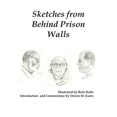 Sketches from Behind Prison Walls