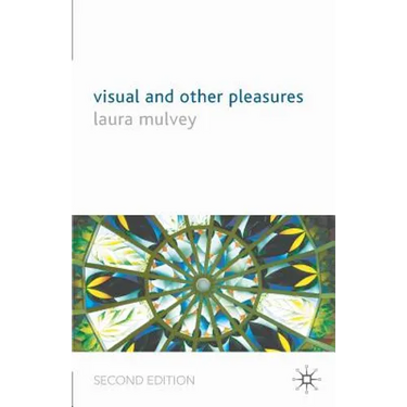 Visual and Other Pleasures