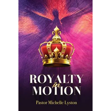 Royalty In Motion