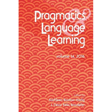 Pragmatics and Language Learning Volume 14
