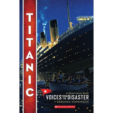 Titanic: Voices from the Disaster (Scholastic Focus)