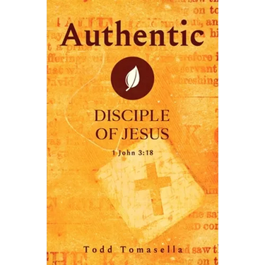 Authentic: Disciple of Jesus