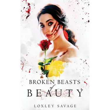Broken Beasts of Beauty: A Dark, RH, PNR, Romance