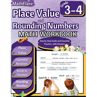 Place Value and Expanded Notations Math Workbook 3rd and 4th Grade: Place Value Grade 3-4, Expanded and Standard Notations with Answers
