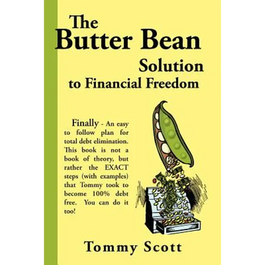The Butter Bean Solution to Financial Freedom