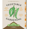 The Timber Press Guide to Vegetable Gardening in the Southeast