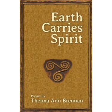 Earth Carries Spirit