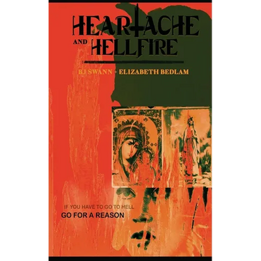 Heartache and Hellfire