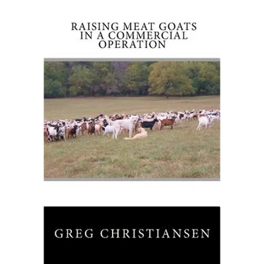 Raising Meat Goats In A Commercial Operation
